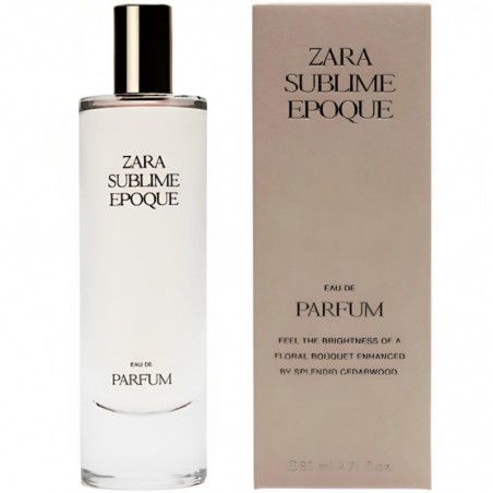 Zara Sublime Epoque Parfum pour Femme EDP Eau De Parfum 80 ML